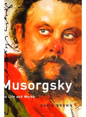 预订 Musorgsky 穆梭斯基：他的生活和作品: 9780198165873