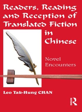 【预订】Readers, Reading and Reception of Translated Fiction in Chinese