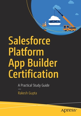 【预订】Salesforce Platform App Builder Certification