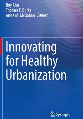 【预订】Innovating for Healthy Urbanization