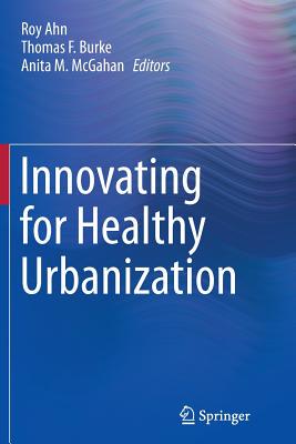 【预订】Innovating for Healthy Urbanization