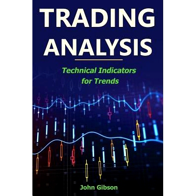 预订 Trading Analysis: Technical Analysis Trend Indicators: 9781986836111