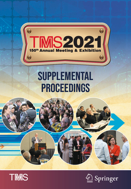 预订 TMS 2021 150th Annual Meeting & Exhibition Supplemental Proceedings