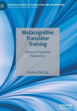 【预订】Metacognitive Translator Training 9783030970376