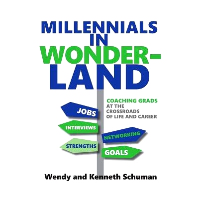预订 Millennials in Wonderland: Coaching Grads at the Crossroads of Life and Career: 9780692885222