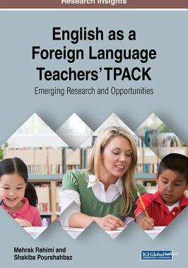 【预订】English as a Foreign Language Teachers’ TPACK