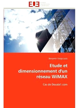 预订 Etude Et Dimensionnement D’Un R Seau Wimax: 9786131598364