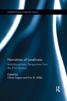 【预订】Narratives of Loneliness: Multidisciplinary Perspectives from the 21st Century