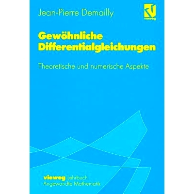 预订 Gewöhnliche Differentialgleichungen: Theoretische und numerische Aspekte: 9783528065539