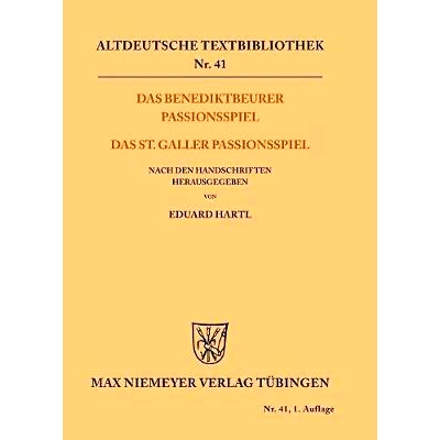 预订 Das Benediktbeurer Passionsspiel: Das St. Galler Passionsspiel. Nach den Handschriften: 9783110483536