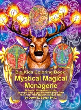 预订 Big Kids Coloring Book: Mystical Magical Menagerie: 60 line-art * to color on single-sided pages plus b