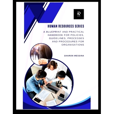 预订 Human Resources Series: Blueprint and Practical Handbook for Policies, Guidelines, Processes and Procedures for Org