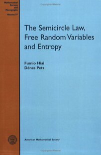 【预售】The Semicircle Law, Free Random Variables and Entropy