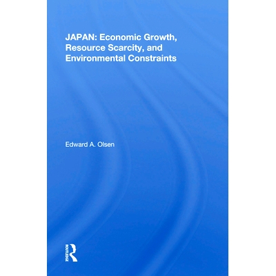 预订 Japan: Economic Growth, Resource Scarcity, and Environmental Constraints: 9780367020699