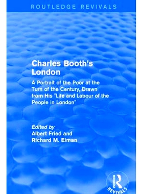 预订 Routledge Revivals: Charles Booth’s London (1969): A Portrait of the Poor at the Turn of the Century, Drawn from H