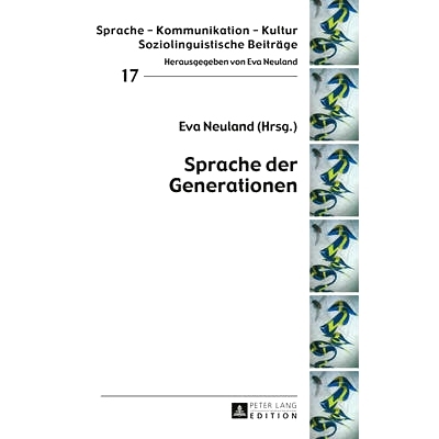 预订 Sprache der Generationen: 2., aktualisierte Auflage 代际语言: 9783631651445