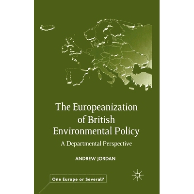 预订 The Europeanization of British Environmental Policy: A Departmental Perspective: 9781349426348