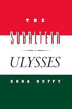 [预订]The Subaltern Ulysses 9780816623297
