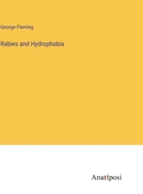 [预订]Rabies and Hydrophobia 9783382133252