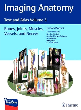预订 Imaging Anatomy: Text and Atlas Volume 3: Bones, Joints, Muscles, Vessels, and Nerves 影像解剖学图集:骨骼、肌肉和四