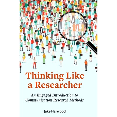 预订 Thinking Like a Researcher: An Engaged Introduction to Communication Research Methods 像研究人员一样思考：传播研究