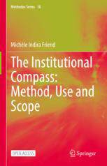 【预订】The Institutional Compass: Method, Use and Scope 9783031054525