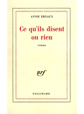 如他们所说的 或什么*不是 法语原版 安妮·埃尔诺 诺贝尔文学奖 Ce qu'ils disent ou rien