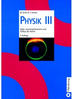 预订 Optik, Quantenphänomene und Aufbau der Atome: 9783486240542