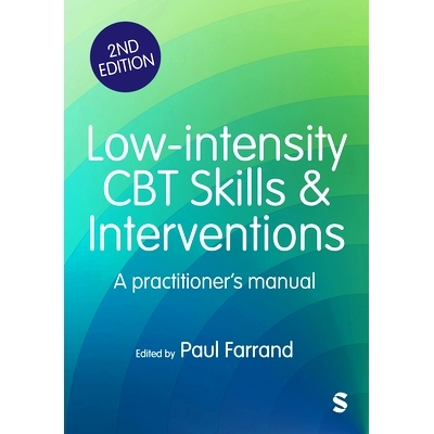 预订 Low-intensity CBT Skills and Interventions: A practitioner’s manual 低强度CBT技能和干预: 执业者手册: 9781529680478