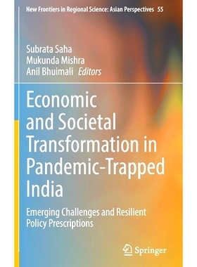 预订 Economic and Societal Transformation in Pandemic-Trapped India: Emerging Challenges and Resilient Policy Prescripti