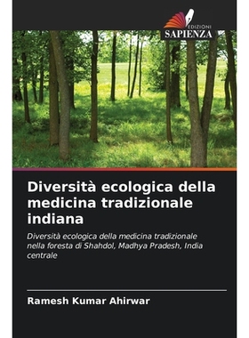 预订 Diversità ecologica della medicina tradizionale indiana: 9786209120893