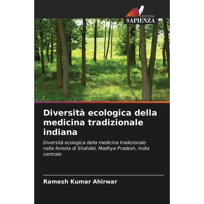 预订 Diversità ecologica della medicina tradizionale indiana: 9786209120893