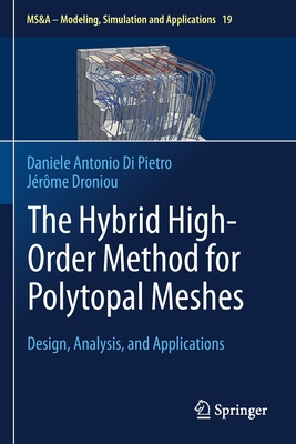 【预订】The Hybrid High-Order Method for Polytopal Meshes