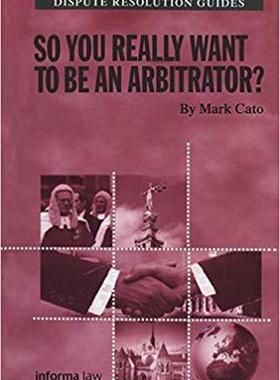 【预售】So you really want to be an Arbitrator?