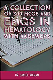 【预售】Hematology: A COLLECTION OF 300 MCQS AND EMQS IN HEMATOLOGY WITH ANSEWERS: Multiple Choice Questions for H...