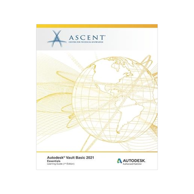 [预订]Autodesk Vault Basic 2021: Essentials: Autodesk Authorized Publisher 9781952866210
