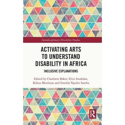 预订 Activating Arts to Understand Disability in Africa: Inclusive Explanations: 9781032751993