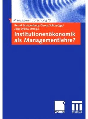 预订 Institutionenökonomik als Managementlehre?: 9783409143400