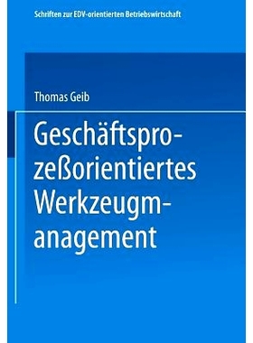 预订 Geschäftsprozeßorientiertes Werkzeugmanagement: 9783663101543