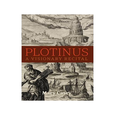 [预订]Plotinus: A Visionary Recital 9781621382386