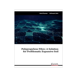 [预订]Polypropylene Fibre: A Solution for Problematic Expansive Soil 9781636481340