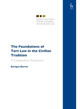 预订 The Foundations of Tort Law in the Civilian Tradition: A Comparative Perspective 民事传统的侵权法基础：比较展望: 97