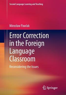 【预订】Error Correction in the Foreign Language Classroom
