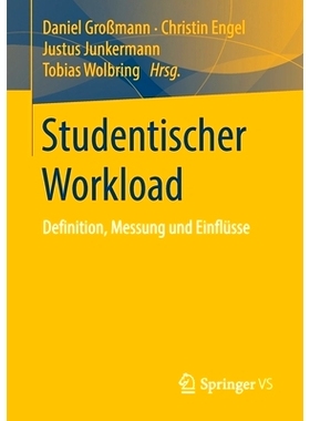 预订 Studentischer Workload: Definition, Messung und Einflüsse: 9783658289300