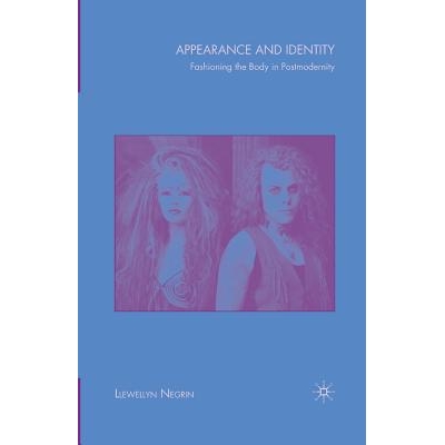 预订 Appearance and Identity: Fashioning the Body in Postmodernity: 9781349374298