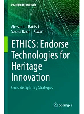 预订 ETHICS: Endorse Technologies for Heritage Innovation: Cross-disciplinary Strategies 道德规范：支持技术促进传统创新