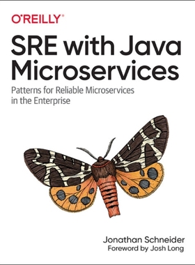 【预订】Sre with Java Microservices: Patterns for Reliable Microservices in the Enterprise