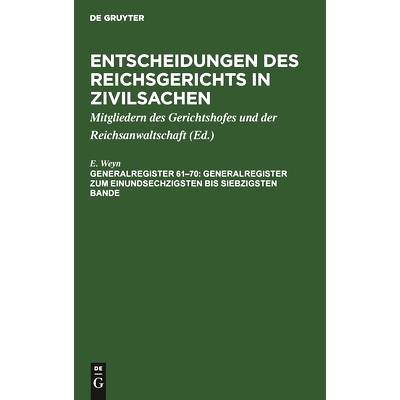 预订 Generalregister zum einundsechzigsten bis siebzigsten Bande: 9783112334256