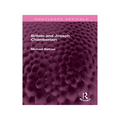 [预订]Britain and Joseph Chamberlain 9781032527017