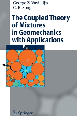 预订 The Coupled Theory of Mixtures in Geomechanics with Applications